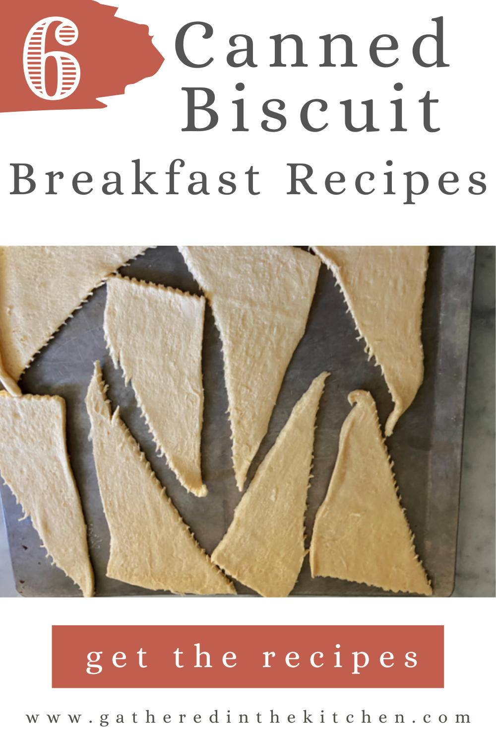Canned Biscuit Breakfast Recipes Gathered in the Kitchen