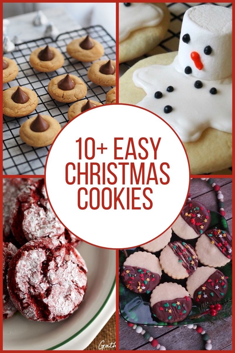 A collage of Christmas cookies including peanut butter blossoms, melting snowman sugar cookies, red velvet crinkle cookies coated in powdered sugar, and chocolate-dipped shortbread with festive sprinkles, with text overlay reading “10+ Easy Christmas Cookies.” | Gathered In The Kitchen