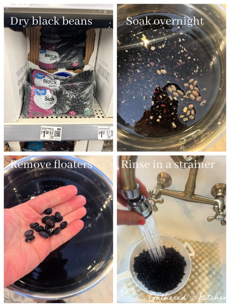 Collage showing dry black beans on a grocery store shelf, black beans soaking overnight in water, floating beans being removed the next morning, and rinsing soaked black beans in a strainer under running water before pressure canning | Gathered In The Kitchen 